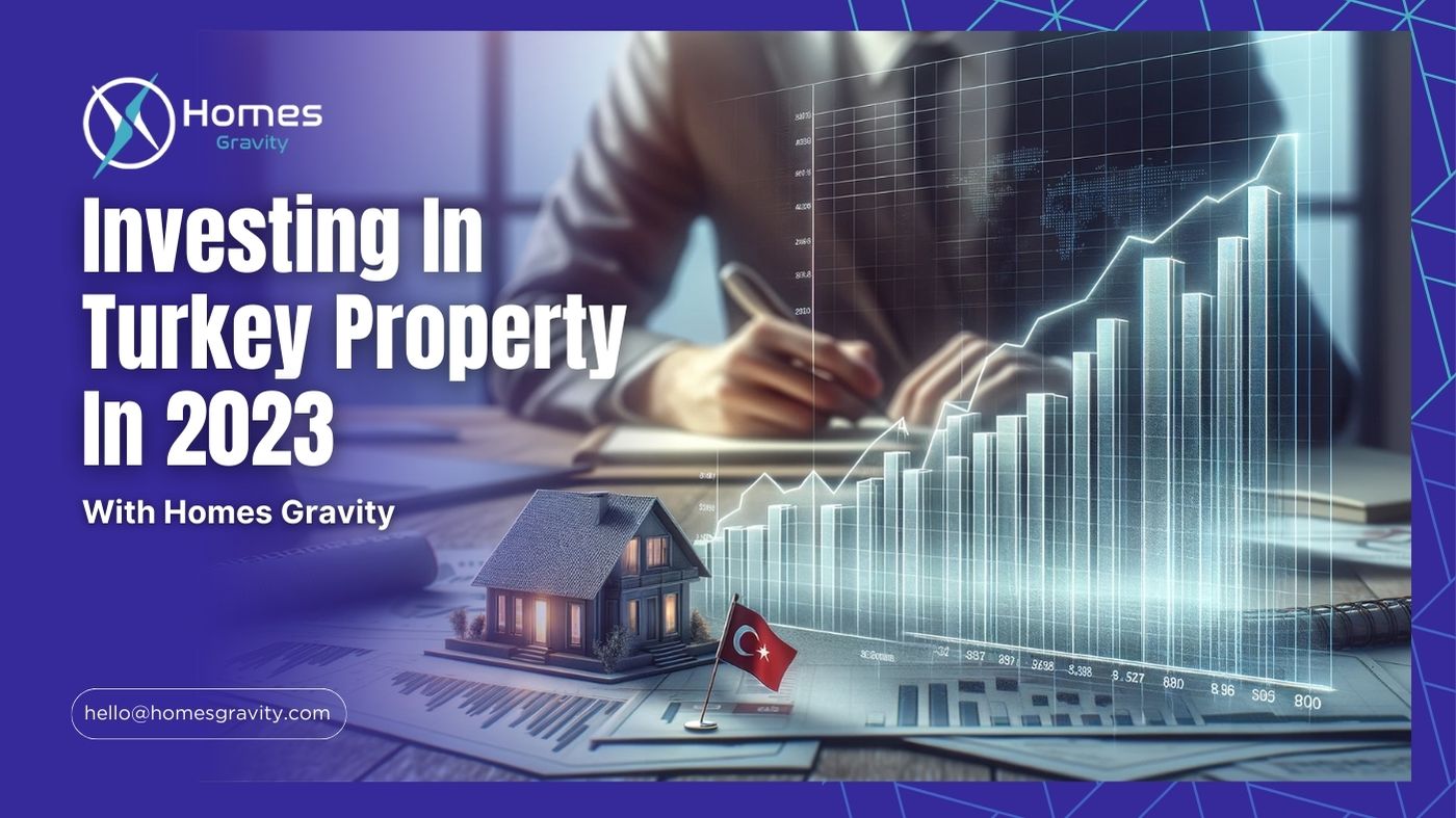 Investing In Turkey Property In 2023