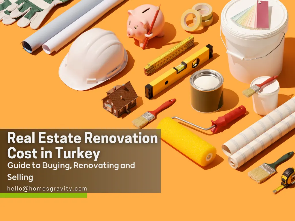 Real Estate Renovation Cost in Turkey