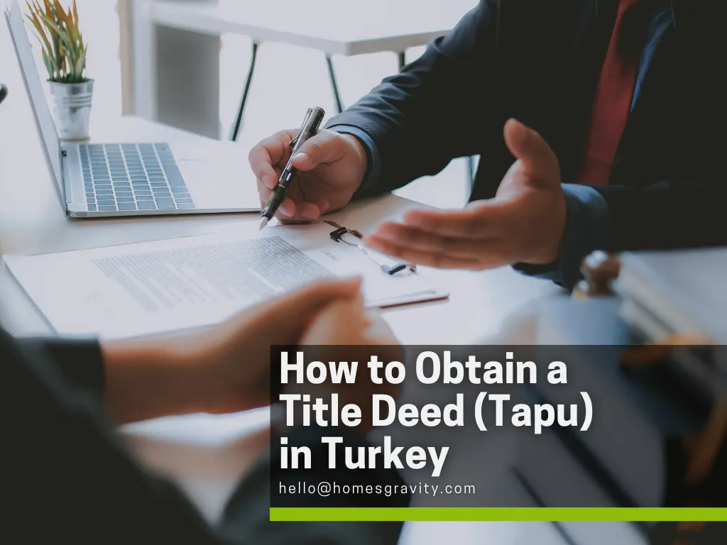 Turkish Title Deed - How to Obtain a Title Deed (Tapu) in Turkey