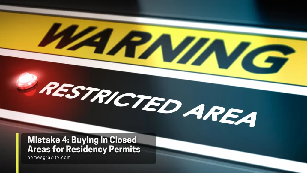 Avoid These 4 Mistakes When Buying a Property in Turkey - Mistake 4: Buying in Closed Areas for Residency Permits