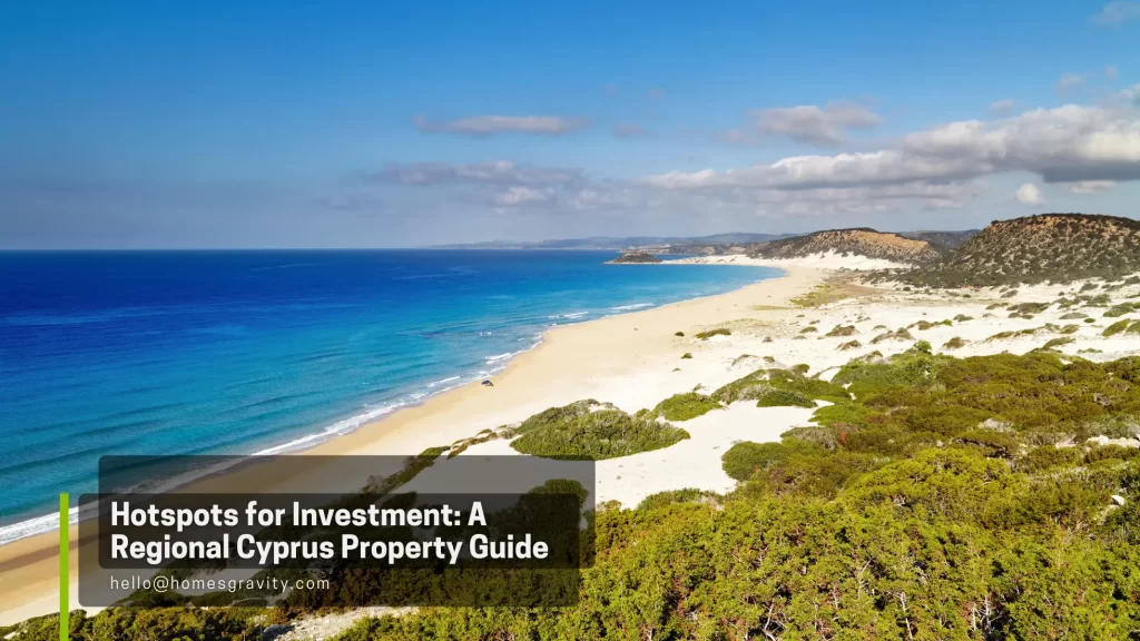 Cyprus Property Guide - Hotspots for Investment: A Regional Cyprus Property Guide