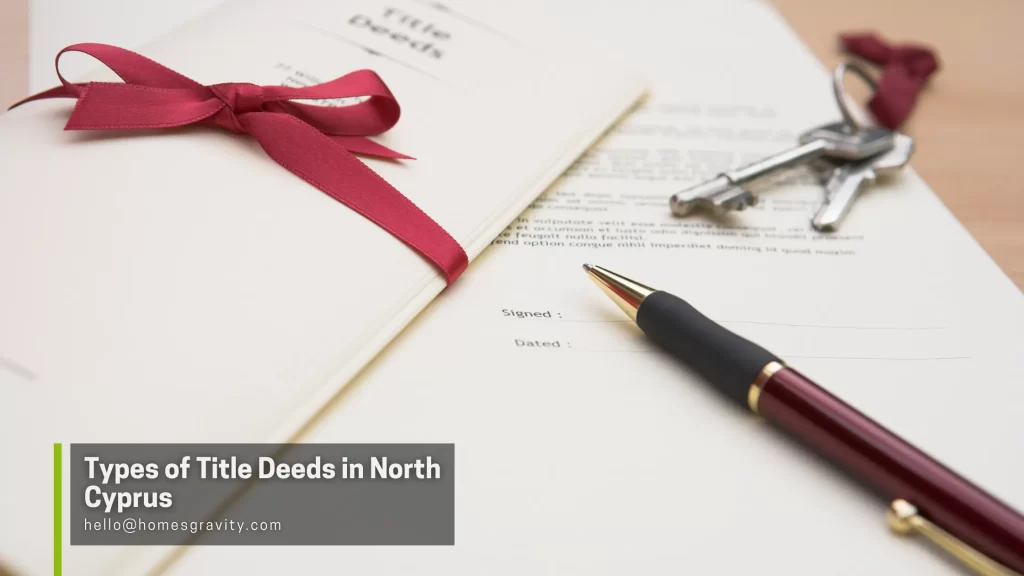 Types of Title Deeds in North Cyprus