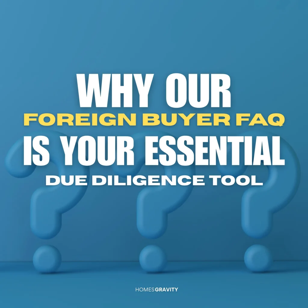 Foreign Buyer FAQ is Your Essential Due Diligence Tool