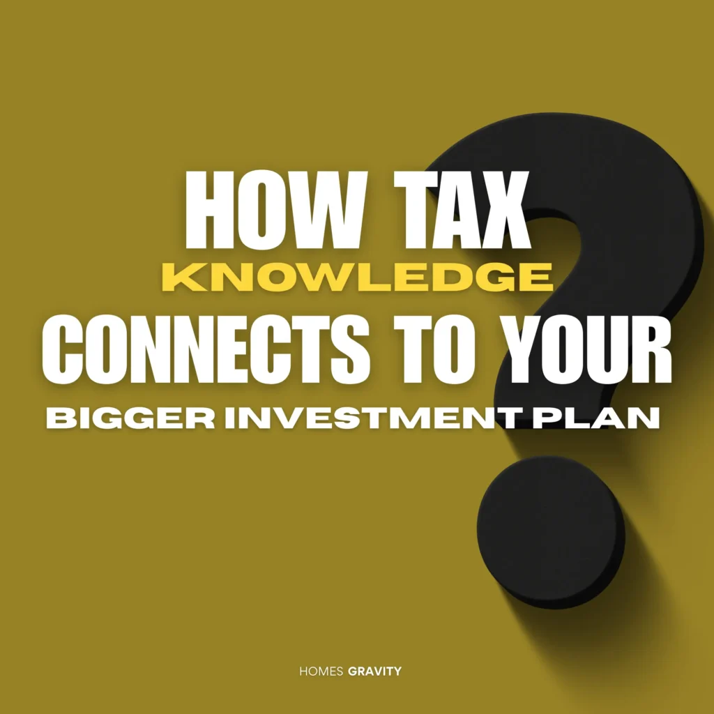 How Tax Knowledge Connects to Your Bigger Investment Plan